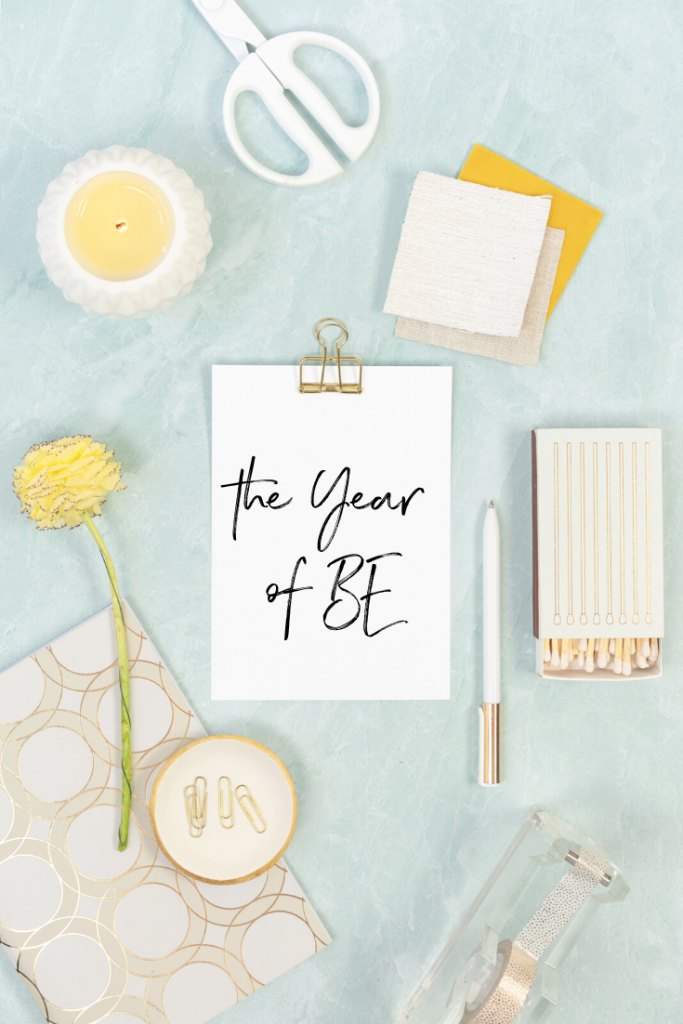 The Year of BE: my word for 2020 and a freebie to help you choose your ONE LITTLE WORD.